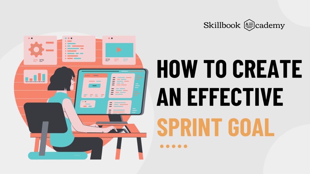 How to Create an Effective Sprint Goal